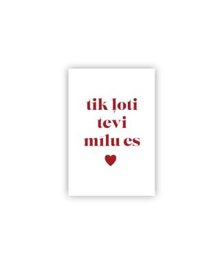 Mini kartīte Tik ļoti Tevi mīlu es, Bold Love, Manilla