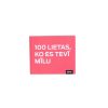 Pasu-aizpildama-davanu-gramata-100-liets-ko-es-tevi-milu