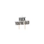 Svece-kukai-Fuck-you're-old,-gold,-1-gab.
