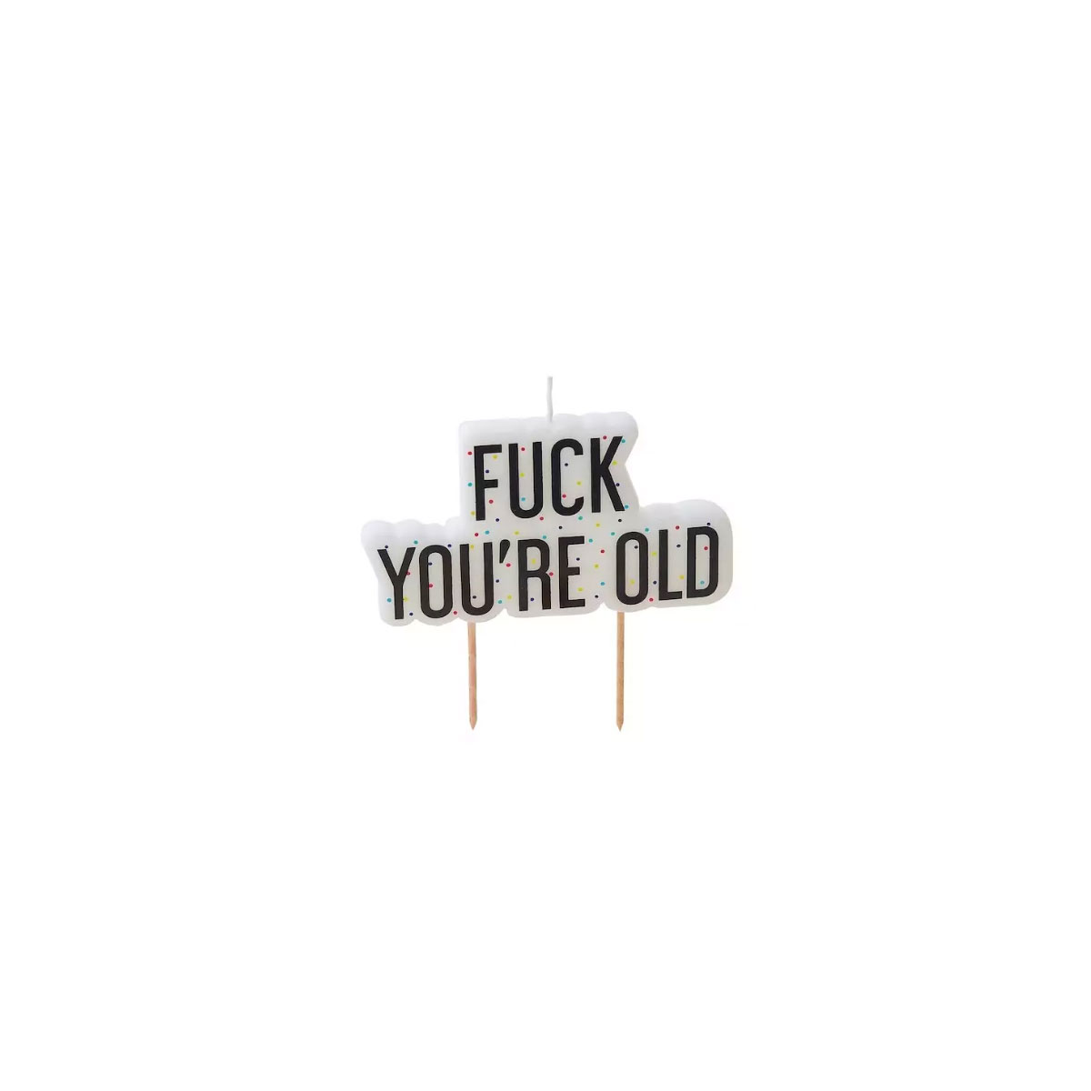 Svece-kukai-Fuck-you're-old,-gold,-1-gab.