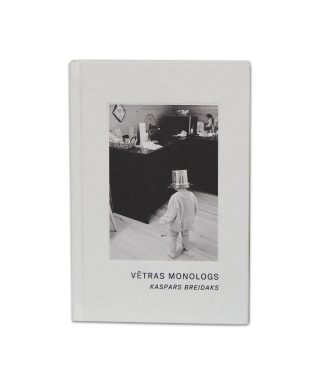 Grāmata Vētras monologs Kaspars Breidaks
