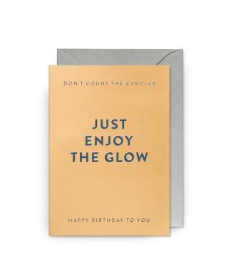 Kartīte Just Enjoy the Glow