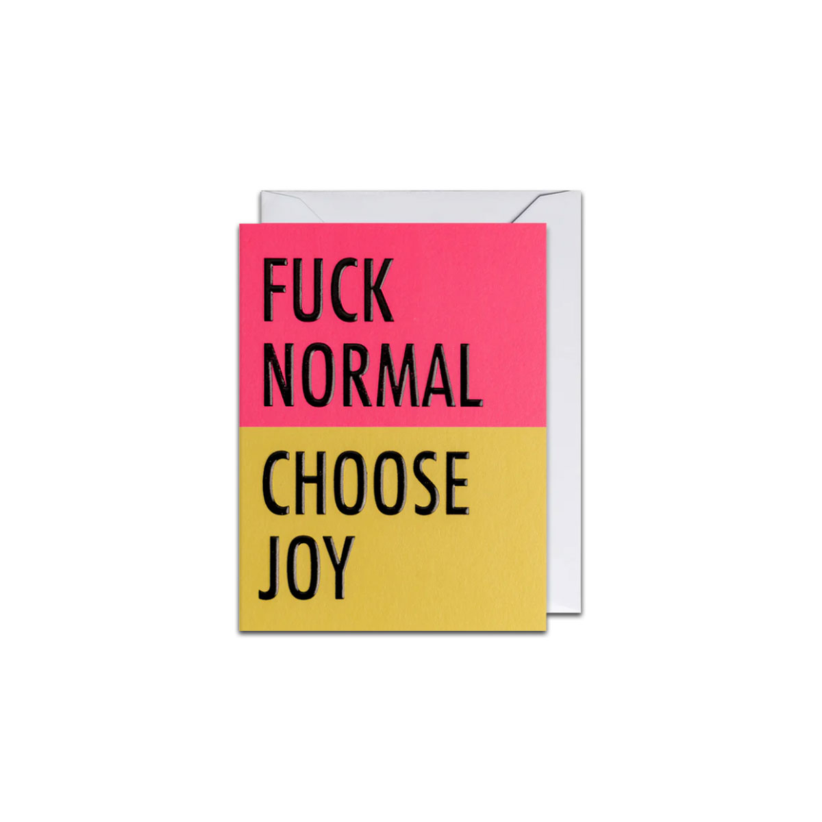 Mini-kartite-Fuck-Normal,-Choose-Joy
