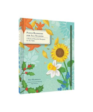 Grāmata Paper Blossoms for All Seasons, Pop-Up, Ray Marshall