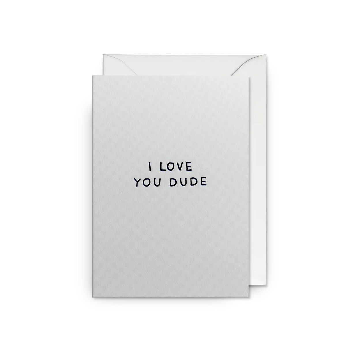Kartite-I-Love-You-Dude