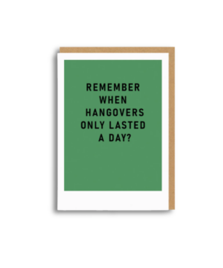 Kartīte Remember Hangovers Lasting a Day