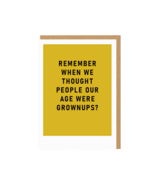 Kartīte Remember Grown ups