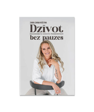 Grāmata Dzīvot bez pauzes, Zanda Zariņa - Rešetina