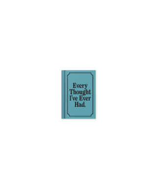 Mini piezīmju grāmatiņa Every Thought I've Ever Had, A7