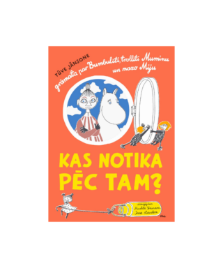 Grāmata Kas notika pēc tam?, T. Jansone, Liels un mazs