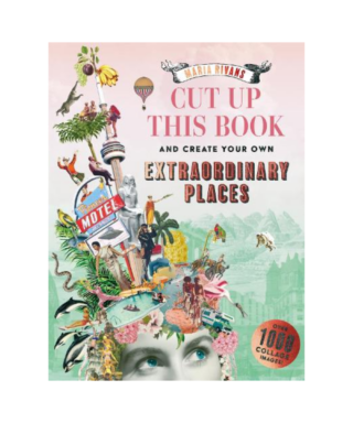 Kolāžu grāmata Extraordinary Places, Cut up this Book