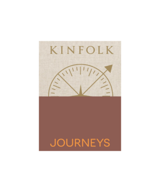 Grāmata Kinfolk Journeys, Slower Ways to See the World