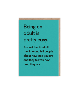 Kartīte Being An Adult Is Pretty Easy